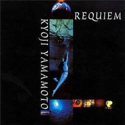 Kyoji Yamamoto : Requiem